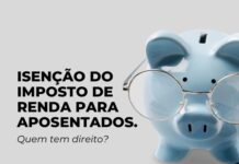 Aposentados podem ter direito à isenção do Imposto de Renda